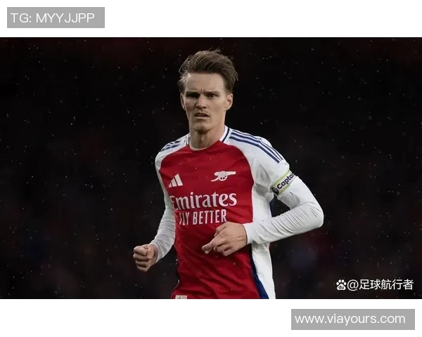 厄德高引领新潮流探讨足球战术与球员发展趋势的深度分析